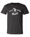 Cold Hand Warm Heart Unisex T-Shirt