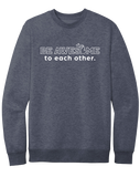Be Awesome to Each Other Michigan Crewneck Sweatshirt